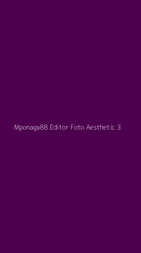 Tampilan Antarmuka Aplikasi Mponaga88 Editor Foto Aesthetic - 3