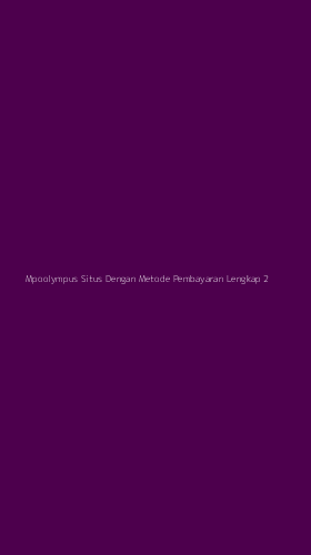 Tampilan Antarmuka Aplikasi Mpoolympus Situs Dengan Metode Pembayaran Lengkap - 2