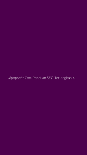 Tampilan Antarmuka Aplikasi Mpoprofit Com Panduan Seo Terlengkap - 4