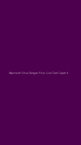 Tampilan Antarmuka Aplikasi Mporeceh Situs Dengan Fitur Live Chat Cepat - 4