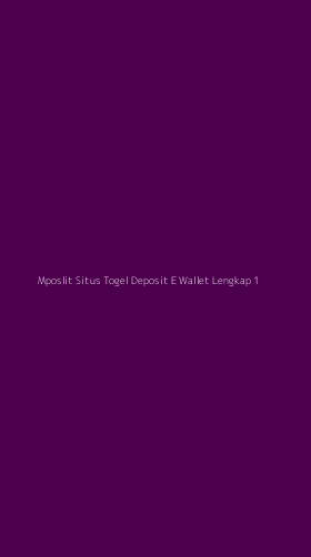 Tampilan Antarmuka Aplikasi Mposlit Situs Togel Deposit E Wallet Lengkap - 1