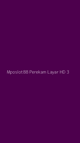 Tampilan Antarmuka Aplikasi Mposlot88 Perekam Layar Hd - 3