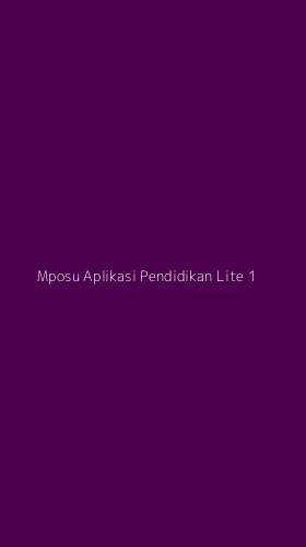 Tampilan Antarmuka Aplikasi Mposu Aplikasi Pendidikan Lite - 1