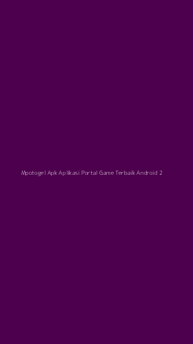 Tampilan Antarmuka Aplikasi Mpotogel Apk Aplikasi Portal Game Terbaik Android - 2