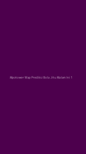 Tampilan Antarmuka Aplikasi Mpotower Wap Prediksi Bola Jitu Malam Ini - 1