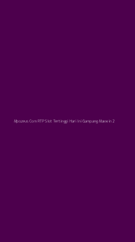 Tampilan Antarmuka Aplikasi Mpozeus Com Rtp Slot Tertinggi Hari Ini Gampang Maxwin - 2