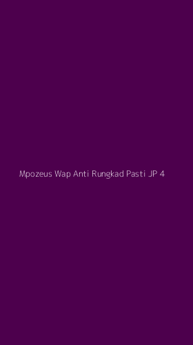 Tampilan Antarmuka Aplikasi Mpozeus Wap Anti Rungkad Pasti Jp - 4