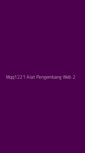 Tampilan Antarmuka Aplikasi Mqq1221 Alat Pengembang Web - 2