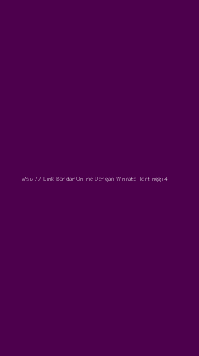 Tampilan Antarmuka Aplikasi Msi777 Link Bandar Online Dengan Winrate Tertinggi - 4