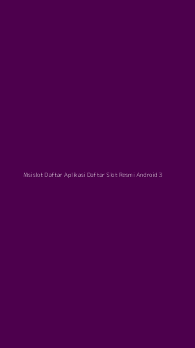 Tampilan Antarmuka Aplikasi Msislot Daftar Aplikasi Daftar Slot Resmi Android - 3