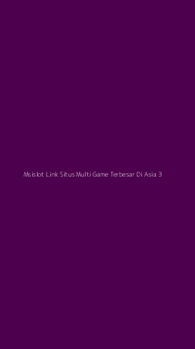 Tampilan Antarmuka Aplikasi Msislot Link Situs Multi Game Terbesar Di Asia - 3
