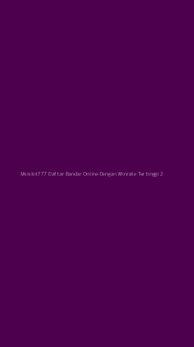 Tampilan Antarmuka Aplikasi Msislot777 Daftar Bandar Online Dengan Winrate Tertinggi - 2