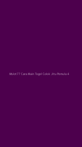 Tampilan Antarmuka Aplikasi Mslot77 Cara Main Togel Colok Jitu Pemula - 4