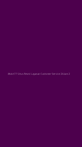 Tampilan Antarmuka Aplikasi Mslot77 Situs Resmi Layanan Customer Service 24jam - 2