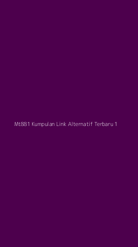 Tampilan Antarmuka Aplikasi Mt881 Kumpulan Link Alternatif Terbaru - 1