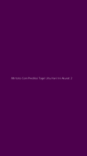 Tampilan Antarmuka Aplikasi Mtrtoto Com Prediksi Togel Jitu Hari Ini Akurat - 2