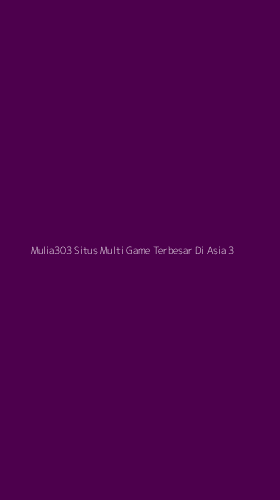 Tampilan Antarmuka Aplikasi Mulia303 Situs Multi Game Terbesar Di Asia - 3