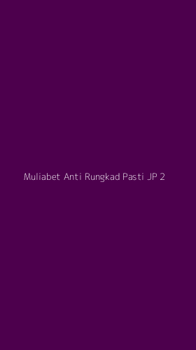 Tampilan Antarmuka Aplikasi Muliabet Anti Rungkad Pasti Jp - 2
