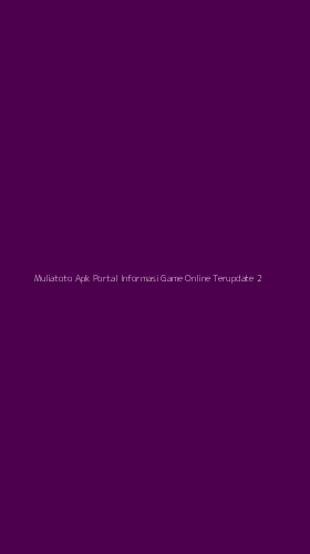 Tampilan Antarmuka Aplikasi Muliatoto Apk Portal Informasi Game Online Terupdate - 2