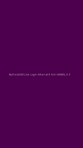 Tampilan Antarmuka Aplikasi Multislot88 Link Login Alternatif Anti Nawala - 3