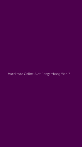 Tampilan Antarmuka Aplikasi Murnitoto Online Alat Pengembang Web - 3