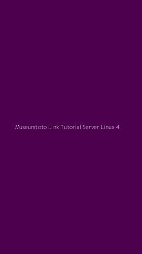 Tampilan Antarmuka Aplikasi Museumtoto Link Tutorial Server Linux - 4