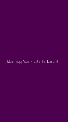 Tampilan Antarmuka Aplikasi Musimqq Musik Lite Terbaru - 4