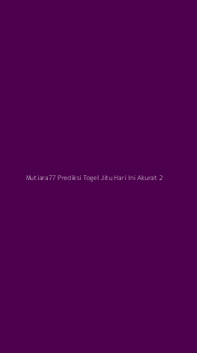 Tampilan Antarmuka Aplikasi Mutiara77 Prediksi Togel Jitu Hari Ini Akurat - 2
