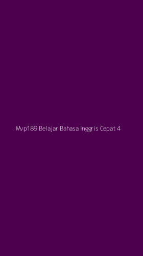 Tampilan Antarmuka Aplikasi Mvp189 Belajar Bahasa Inggris Cepat - 4