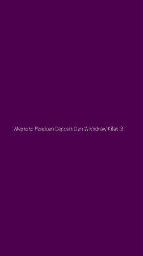 Tampilan Antarmuka Aplikasi Mvptoto Panduan Deposit Dan Withdraw Kilat - 3