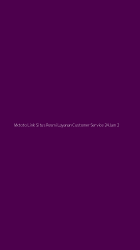 Tampilan Antarmuka Aplikasi Mxtoto Link Situs Resmi Layanan Customer Service 24jam - 2