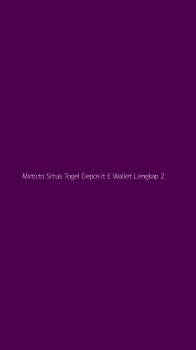 Tampilan Antarmuka Aplikasi Mxtoto Situs Togel Deposit E Wallet Lengkap - 2