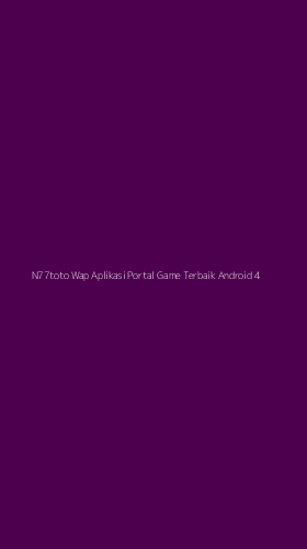 Tampilan Antarmuka Aplikasi N77toto Wap Aplikasi Portal Game Terbaik Android - 4