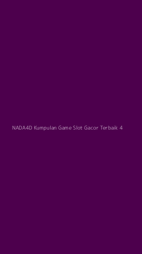Tampilan Antarmuka Aplikasi Nada4d Kumpulan Game Slot Gacor Terbaik - 4