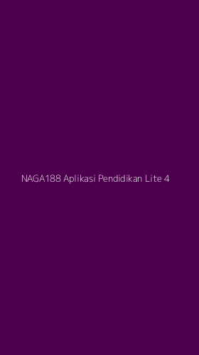 Tampilan Antarmuka Aplikasi Naga188 Aplikasi Pendidikan Lite - 4