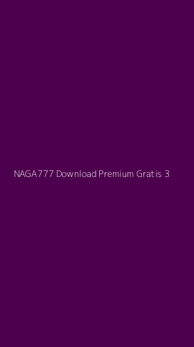 Tampilan Antarmuka Aplikasi Naga777 Download Premium Gratis - 3