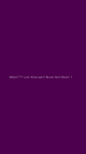 Tampilan Antarmuka Aplikasi Naga777 Link Alternatif Resmi Anti Blokir - 1