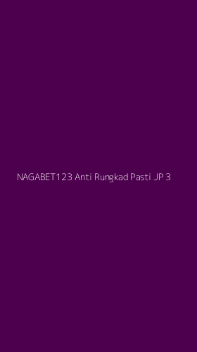 Tampilan Antarmuka Aplikasi Nagabet123 Anti Rungkad Pasti Jp - 3