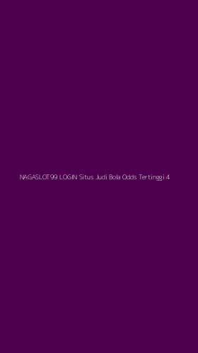 Tampilan Antarmuka Aplikasi Nagaslot99 Login Situs Judi Bola Odds Tertinggi - 4