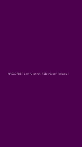 Tampilan Antarmuka Aplikasi Nasgorbet Link Alternatif Slot Gacor Terbaru - 1