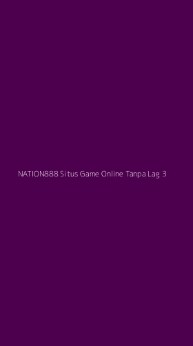 Tampilan Antarmuka Aplikasi Nation888 Situs Game Online Tanpa Lag - 3