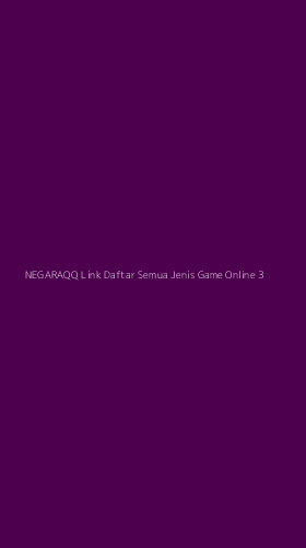 Tampilan Antarmuka Aplikasi Negaraqq Link Daftar Semua Jenis Game Online - 3
