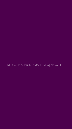 Tampilan Antarmuka Aplikasi Nego4d Prediksi Toto Macau Paling Akurat - 1