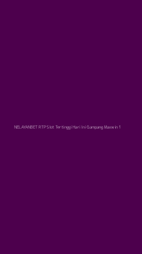 Tampilan Antarmuka Aplikasi Nelayanbet Rtp Slot Tertinggi Hari Ini Gampang Maxwin - 1