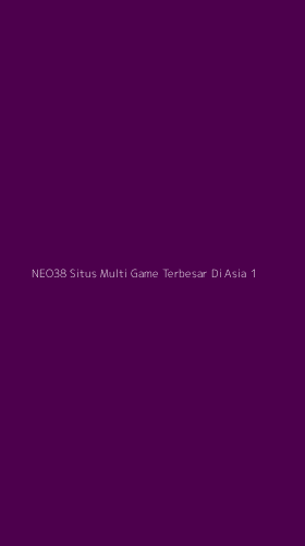 Tampilan Antarmuka Aplikasi Neo38 Situs Multi Game Terbesar Di Asia - 1