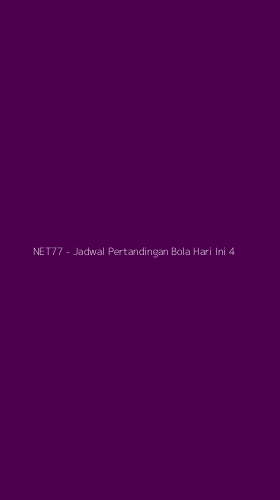 Tampilan Antarmuka Aplikasi NET77 - Jadwal Pertandingan Bola Hari Ini - 4