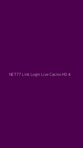 Tampilan Antarmuka Aplikasi Net77 Link Login Live Casino Hd - 4