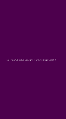 Tampilan Antarmuka Aplikasi Netplay88 Situs Dengan Fitur Live Chat Cepat - 4