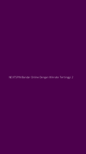 Tampilan Antarmuka Aplikasi Nextspin Bandar Online Dengan Winrate Tertinggi - 2