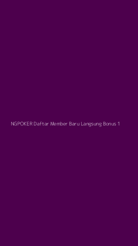 Tampilan Antarmuka Aplikasi Ngpoker Daftar Member Baru Langsung Bonus - 1